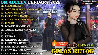 Download lagu ADELLA TERBARU - GELAS RETAK - JANGAN TUNGGU LAMA LAMA - OM ADELLA FULL ALBUM TERBARU 2026 mp3 Download lagu ADELLA TERBARU - GELAS RETAK - JANGAN TUNGGU LAMA LAMA - OM ADELLA FULL ALBUM TERBARU 2026 mp3