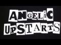 Angelic Upstarts  -  Never Return To Hell