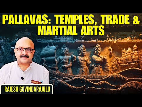 How did Pallavas pave way for spread of Hinduism, Trade and Martial Arts? Was Bodhidharma a Prince?