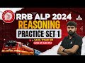 RRB ALP 2024 | RRB ALP Reasoning Classes by Sahil Tiwari Sir | Practice Set 1