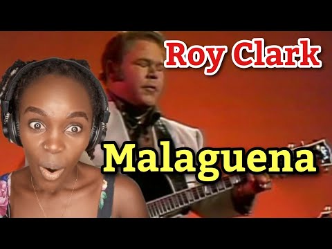 African Girl Reacts To Roy Clark - Malagueña (REACTION)