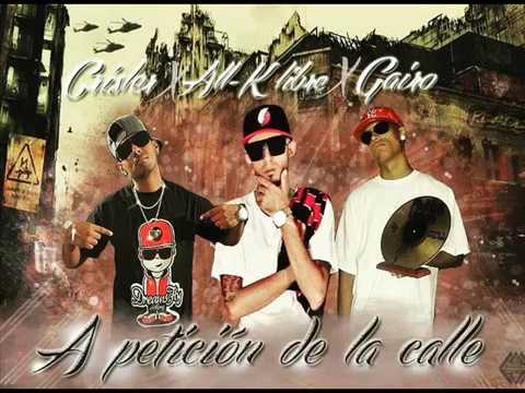 "A PETICIÓN DE LA CALLE" de All Klibre X Crisler X Gairo  - 2017