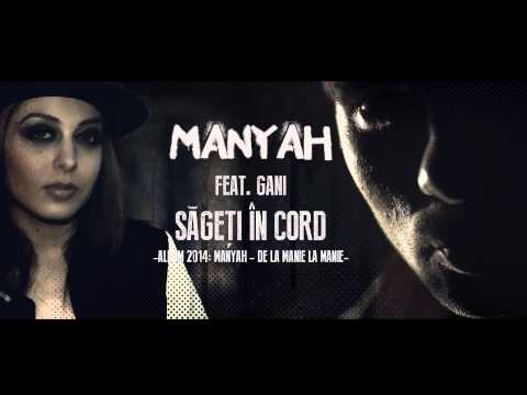 Manyah feat. Gani - Sageti in Cord