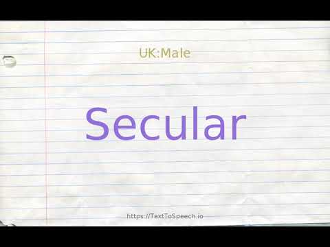 How to pronounce secular