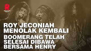 Download lagu ROY JECONIAH REFUSES TO RETURN TO BOOMERANG, BOOMERANG HAS DEADLY BEEN TAKEN WITH HENRY mp3 Download lagu ROY JECONIAH REFUSES TO RETURN TO BOOMERANG, BOOMERANG HAS DEADLY BEEN TAKEN WITH HENRY mp3