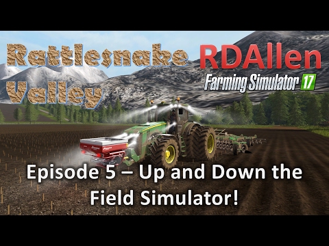 Farming Simulator 17 MP Rattlesnake Valley E5 - Up and Down the Field!