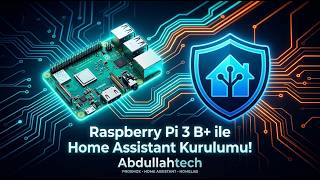 Raspberry Pi 3 B+ ile Evini Akıllı Hale Getir! (Sıfırdan Home Assistant Kurulumu