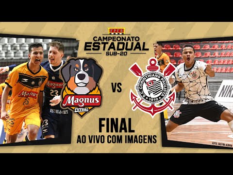 FINAL - SUB-20 - Magnus x Corinthians - Campeonato Estadual Sub-20