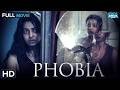 Phobia 2016 Radhika Apte Satyadeep Misra Psychological Thriller Hindi Full Movie HD