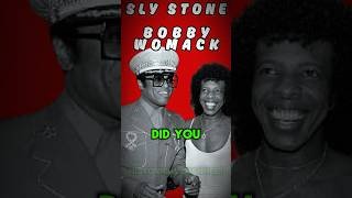 Did you know Sly Stone and Bobby Womack? #history #singer #shorts