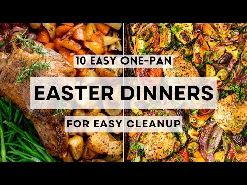 10 Easy One-Pan Easter Dinners for Easy Cleanup          #sharpaspirant
