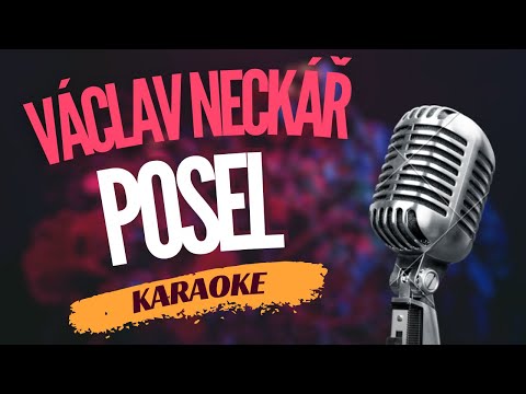 Karaoke - Václav Neckář – „Posel“ | Zpívejte s námi!