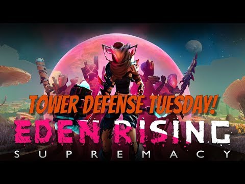 Tower Defense Tuesday - Eden Rising: Supremacy