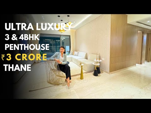 Thane's Ultra Luxury 3 & 4 BHK Penthouse Tour in Kapurbawdi | Lodha Stella | Review, Price