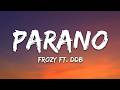 Frozy Parano Lyrics Ft DDB