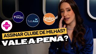 Desvendando os Clubes de Milhas: Vale a Pena Assinar? | Ep: #MilhasSemSegredo