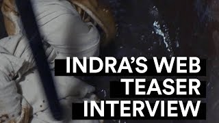 INDRA'S WEB: teaser interview video