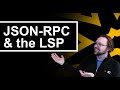 JSON RPC And The Language Server Protocol LSP