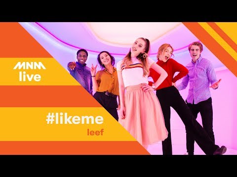 MNM LIVE: #LikeMe - Leef