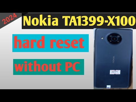 Nokia Ta1399 X100 hard reset without PC