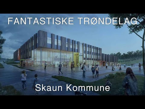 Fantastiske Trøndelag - Skaun kommune