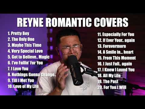 ROMANTIC COVERS #1 | REYNE NON-STOP PLAYLIST