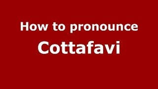 How to pronounce Cottafavi