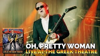 Joe Bonamassa - "Oh, Pretty Woman" - Live At The Greek Theatre