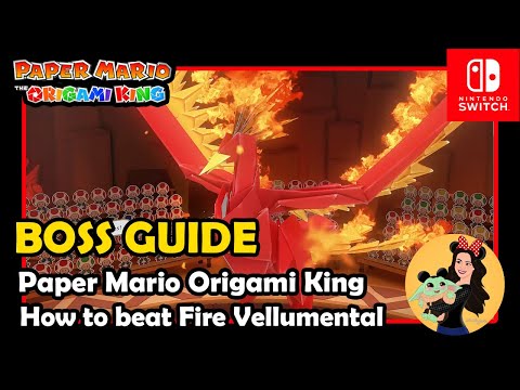 HOW TO QUICKLY BEAT THE FIRE VELLUMENTAL BOSS - Paper Mario Origami King