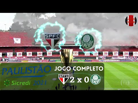 Jogo Completo - São Paulo 2x0 Palmeiras - Final Paulistão 2021