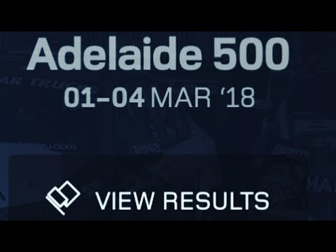 2018 Adelaide Clipsal 500 Recap