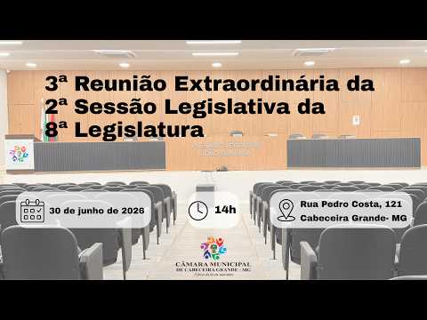 3ª Reunião Extraordinária da 2ª Sessão Legislativa da 8ª Legislatura