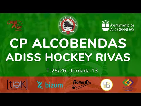 C.P. Alcobendas OK Bronce - Adiss Hockey Rivas. OK Liga Bronce. T. 25/26. Jornada 13