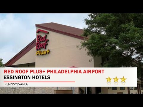 Red Roof PLUS+ Philadelphia Airport - Essington Hotels, Pennsylvania