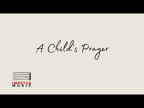 A Child's Prayer | Janice Kapp Perry