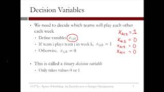 9.2.3 Sports Scheduling - Video 2: The Optimization Problem