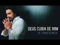 Deus Cuida De Mim Padre Fábio De Melo