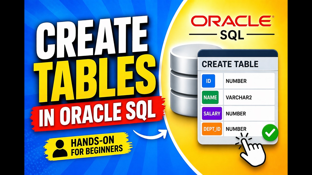 Create Tables in Oracle SQL (Hands-On Practice for Beginners)