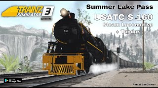 Trainz Simulator 3 - USATC S 160 Steam Locomotive + Tender DLC, Gameplay On PocoF1