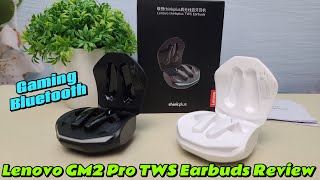 Lenovo GM2 Pro TWS Bluetooth Earbuds Unboxing and Review