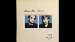 Ant &amp; Dec   Shout (Tony de Vit Club Mix)