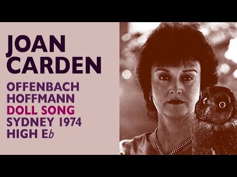 Joan Carden - Offenbach: TALES OF HOFFMANN,  Doll Song, Sydney 1974, High E-flat