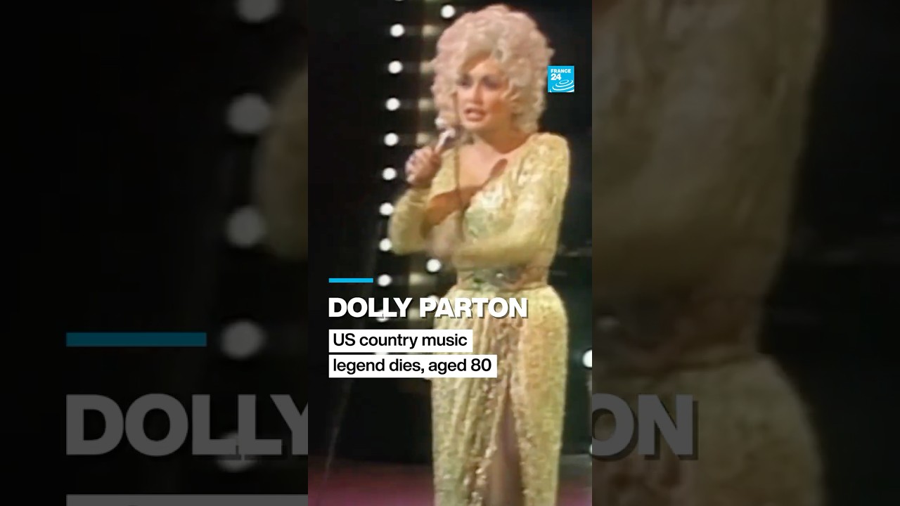 US country music legend Dolly Parton dies, aged 80 • FRANCE 24 English