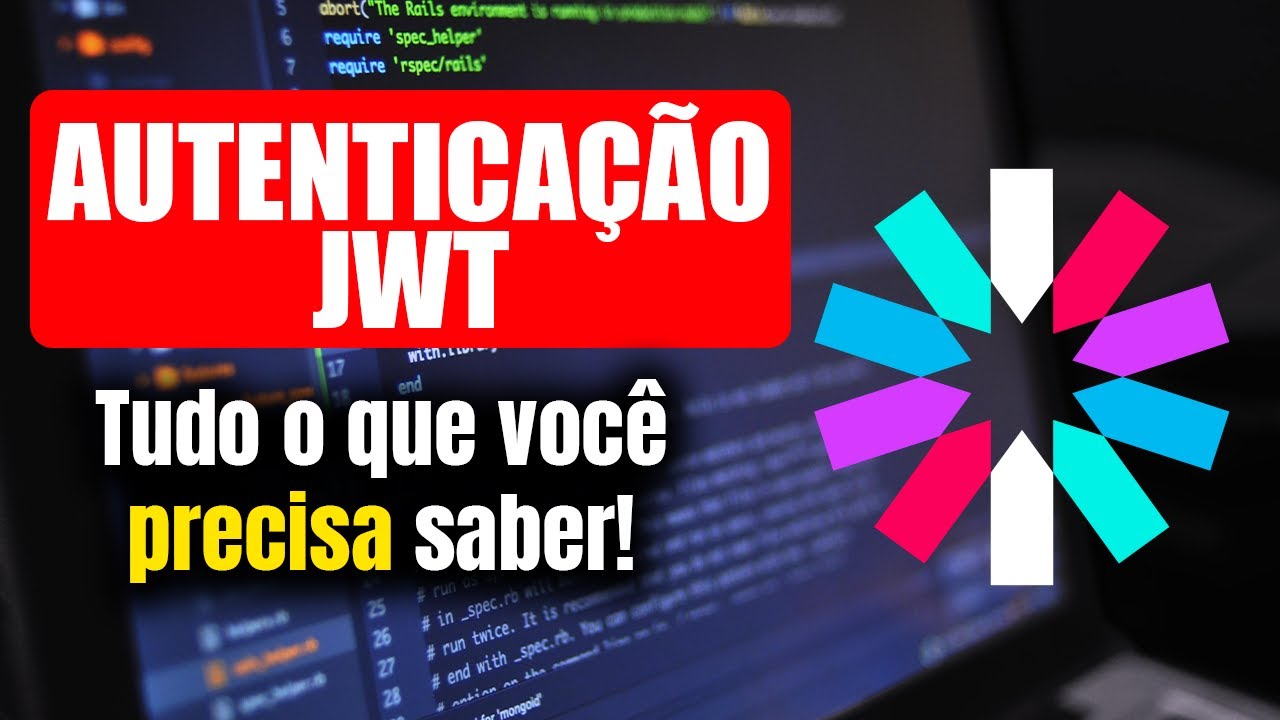 Autenticação JWT | Tudo o que você precisa saber