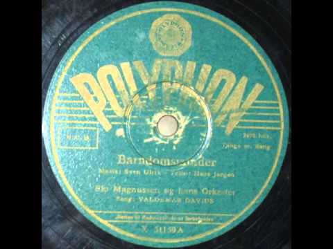 Barndomsminder - Elo Magnussen; Valdemar Davids 1946