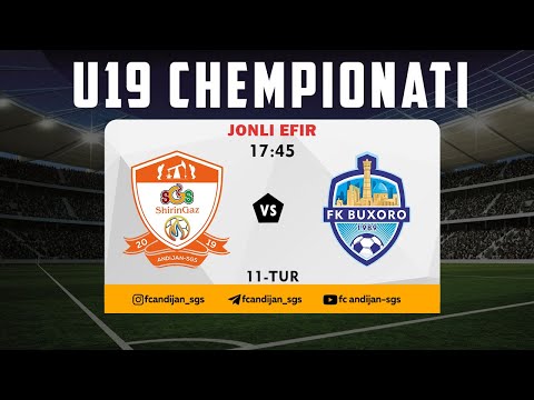 Andijon-SGS - Buxoro | U19 chempionati 11-tur | JONLI EFIR