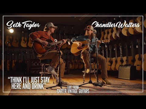 Chandler Walters + Seth Taylor perform "I Think I'll Just Stay Here and Drink"