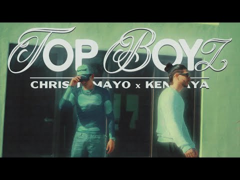 @ChrisTamayoTV x @KENDAYA  - TOP BOYZ [Official Video] #CostaEste2