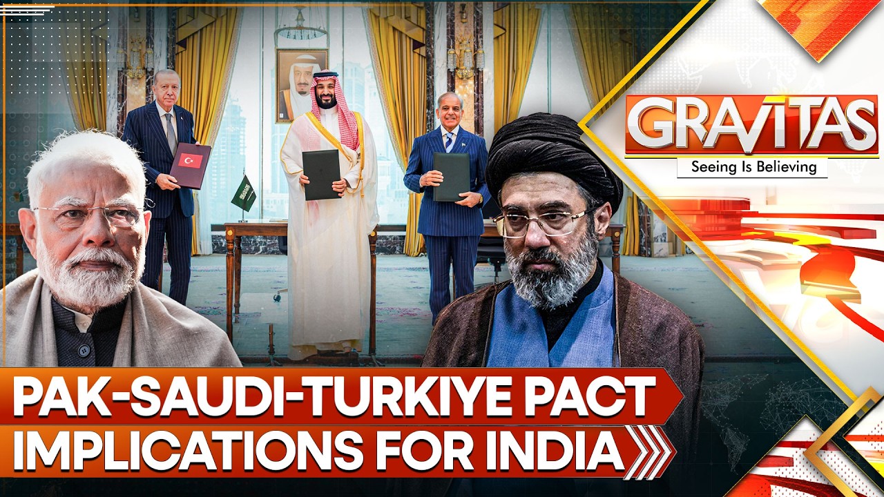 LIVE: Pak-Saudi-Turkiye Defence Pact: Challenge to India, Threat to Iran | GRAVITAS