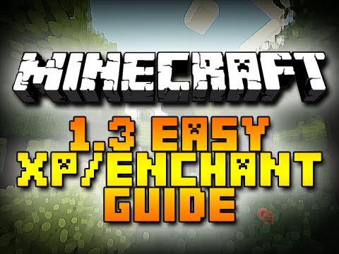Ultimate Minecraft XP/Enchant Guide